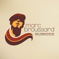 Glasbene CD Marc Broussard - S.O.S. V: Songs Of The '50s (CD)