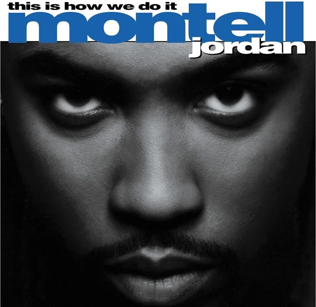 Montell Jordan - This Is How We Do It (Reissue) (2 LP)