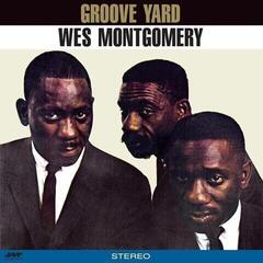 LP ploča Wes Montgomery - Groove Yard (180 g) (LP)