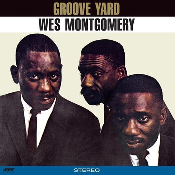 LP ploča Wes Montgomery - Groove Yard (180 g) (LP) - 1
