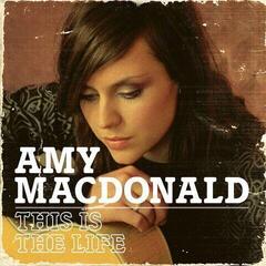 Hanglemez Amy Macdonald - This Is The Life (Reissue) (180g) (LP)