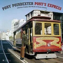 Disque vinyle Pony Poindexter - Pony's Express (180 g) (LP)