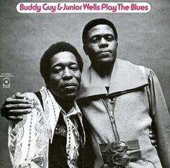 Vinylplate Buddy Guy & Junior Wells - Play The Blues (Reissue) (180g) (LP)