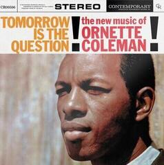 LP deska Ornette Coleman - Tomorrow Is The Question! (Reissue) (180 g) (LP)