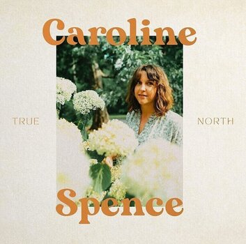 LP platňa Caroline Spence - True North (LP) - 1