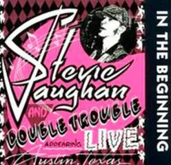 Disque vinyle Stevie Ray Vaughan & Double Trouble - In The Beginning (Reissue) (180g) (LP)