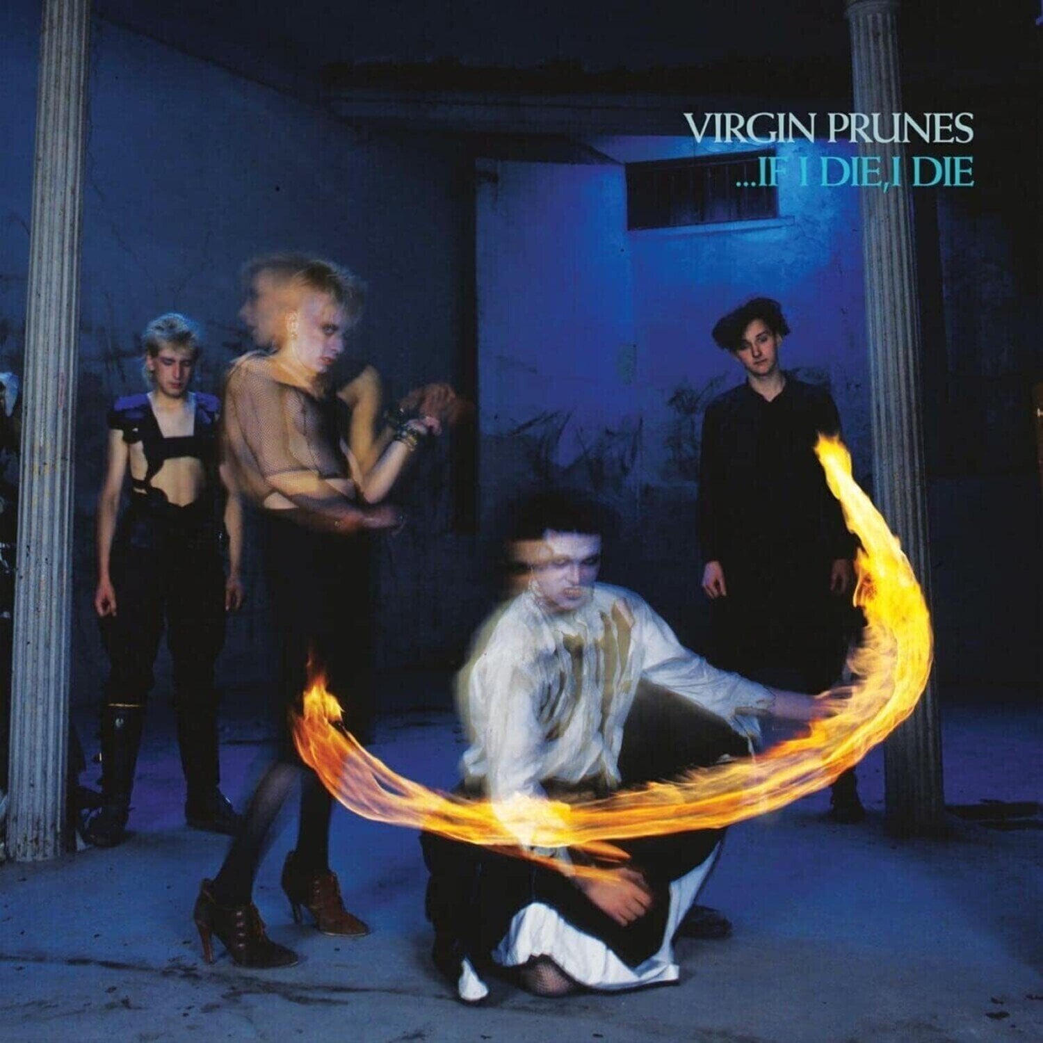 Disc de vinil Virgin Prunes - …If I Die, I Die (40th Anniversary Edition) (LP)