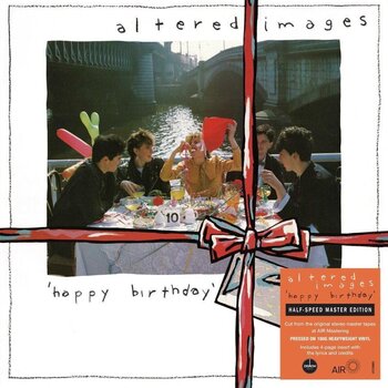 Грамофонна плоча Altered Images - Happy Birthday (Half-Speed Master) (180 g) (LP) - 1