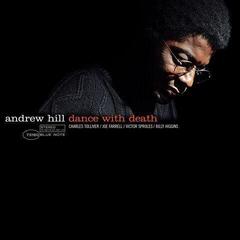 LP ploča Andrew Hill - Dance With Death (Reissue) (180 g) (LP)