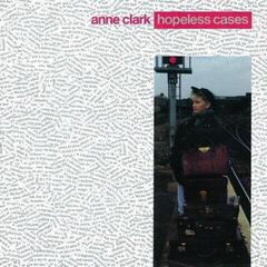 LP deska Anne Clark - Hopeless Cases (Reissue) (LP)