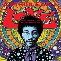 Vinüülplaat Arthur Lee & Love - Highlights From Coming Through To You : The Live Recordings (1970-2004) (Limited Edition) (2 LP)