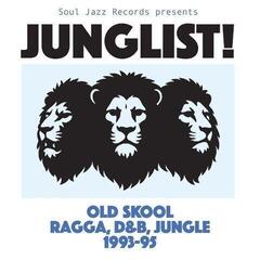 Glasbene CD Various Artists - Junglist! Old Skool Ragga, D&B, Jungle 1993-95 (CD)