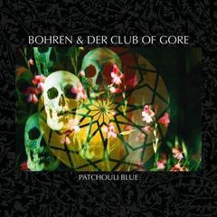 LP ploča Bohren & Der Club Of Gore - Patchouli Blue (2 LP)