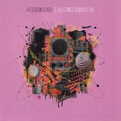 Disc de vinil A Certain Ratio - It All Comes Down To This (Limited Edition) (Neon Pink Coloured) (LP)