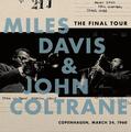 Miles Davis - The Final Tour: Copenhagen, March 24, 1960 (LP)