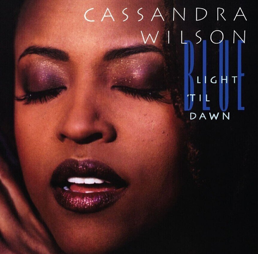 LP ploča Cassandra Wilson - Blue Light Till Dawn (180g) (2 LP)
