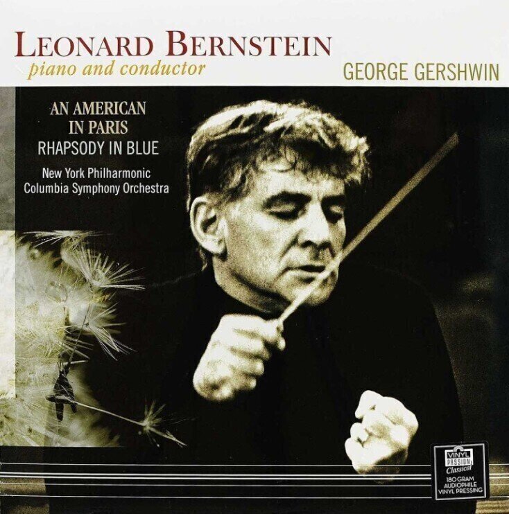 Disc de vinil Leonard Bernstein - An American In Paris / Rhapsody In Blue (12" Vinyl)