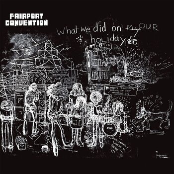Disc de vinil Fairport Convention - What We Did On Our Holidays (Reissue) (LP) - 1