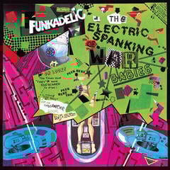 LP ploča Funkadelic - The Electric Spanking Of War Babies (Limited Edition) (Fluorescent Green Coloured) (180 g) (LP)