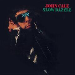 LP ploča John Cale - Slow Dazzle (Reissue) (LP)