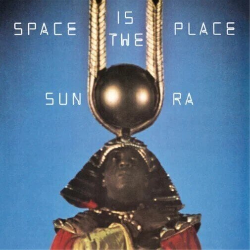 Disc de vinil Sun Ra - Space Is The Place (Reissue) (180 g) (LP)