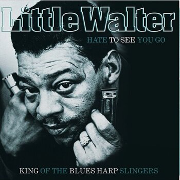LP ploča Little Walter - Hate To See You Go (Reissue) (Crystal Clear & Turquoise Coloured) (180 g) (LP) - 1