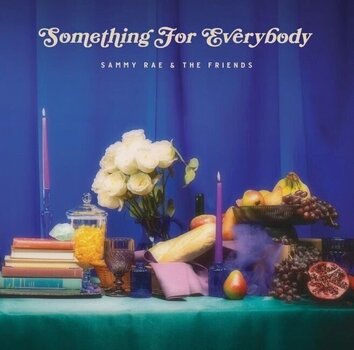 LP ploča Sammy Rae & The Friends - Something For Everybody (Royal Blue Coloured) (LP) - 1