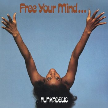 Disc de vinil Funkadelic - Free Your Mind And Your Ass Will Follow (LP) - 1