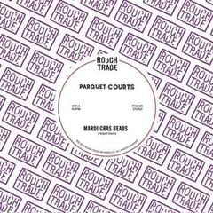 Vinylplade Parquet Courts - Mardi Gras Beads (RSD) (45 RPM) (7'' SP)