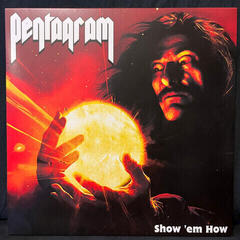 LP ploča Pentagram - Show 'em How (Limited Edition) (Red/Yellow/Orange Swirl Coloured) (LP)