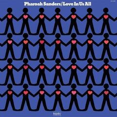 LP ploča Pharoah Sanders - Love In Us All (Reissue) (180 g) (LP)