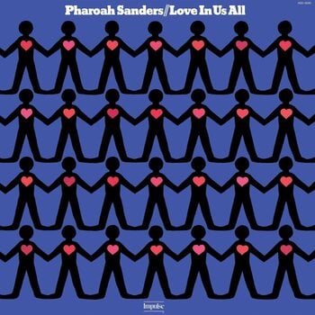 LP plošča Pharoah Sanders - Love In Us All (Reissue) (180 g) (LP) - 1