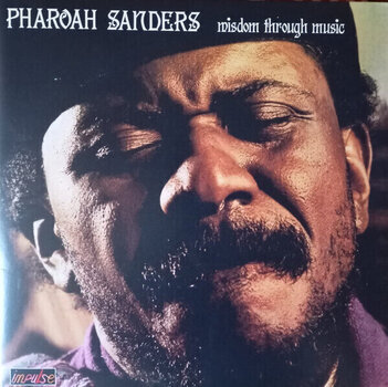 LP ploča Pharoah Sanders - Wisdom Through Music (Reissue) (LP) - 1