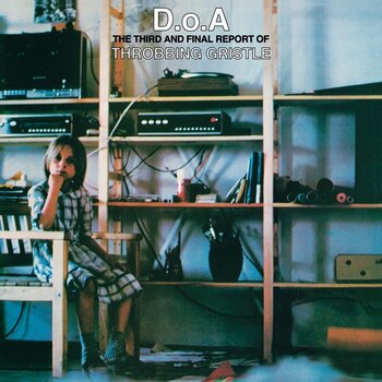 LP ploča Throbbing Gristle - D.o.A. The Third And Final Report Of Throbbing Gristle (Limited Edition) (Transparent Green Coloured) (LP) - 1