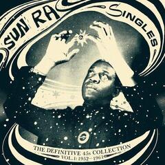 Disque vinyle Sun Ra - Singles Volume 1 (The Definitive 45s Collection 1952-1961) (3 LP)
