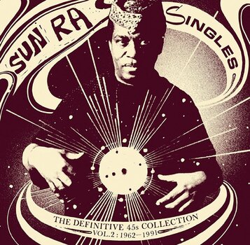 LP ploča Sun Ra - Singles Volume 2 (The Definitive 45s Collection 1962-1991) (3 LP) - 1