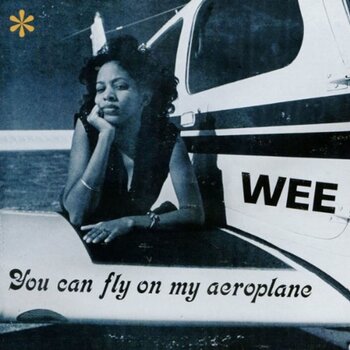 Disc de vinil Wee - You Can Fly On My Aeroplane (Reissue) (LP) - 1
