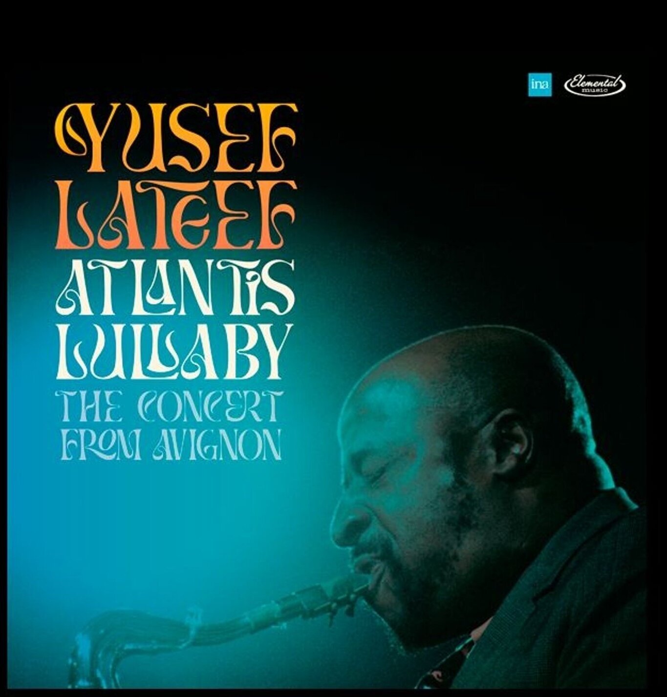 Disc de vinil Yusef Lateef - Atlantis Lullaby - The Concert From Avignon (RSD) (Deluxe/Limited Edition) (180 g) (2 LP)