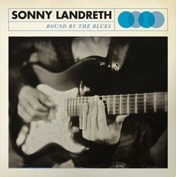 Disc de vinil Sonny Landreth - Bound By The Blues (Transparent Blue Coloured) (LP) - 1