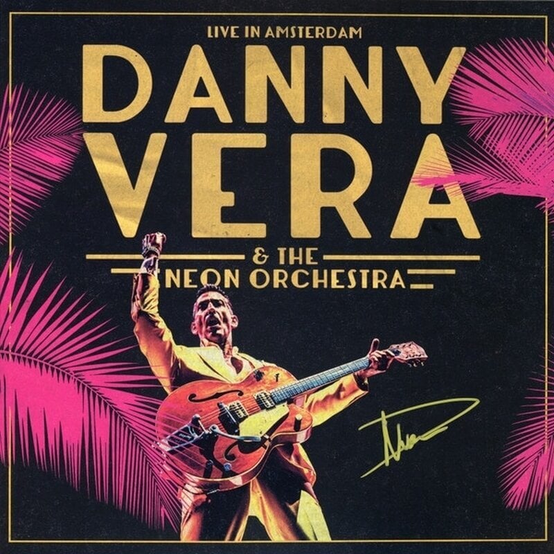 LP ploča Danny Vera - & The Neon Orchestra: Live In Amsterdam (3 LP + Blu-Ray)