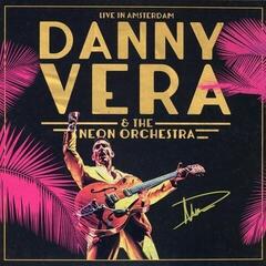 Hanglemez Danny Vera - & The Neon Orchestra: Live In Amsterdam (3 LP + Blu-Ray)