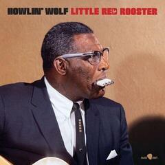 LP platňa Howlin' Wolf - Little Red Rooster (Reissue) (Limited Edition) (180 g) (LP)