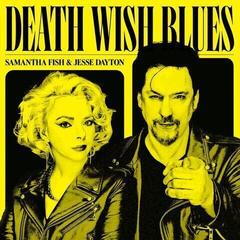 LP ploča Samantha Fish & Jesse Dayton - Death Wish Blues (180 g) (LP)