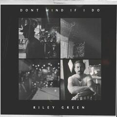 LP ploča Riley Green - Dont Mind If I Do (Silverstone Coloured) (2 LP)