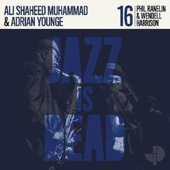 LP ploča Adrian Younge & Phil Ranelin & Wendell Harrison & Ali Shaheed Muhammad - Jazz Is Dead 16 (LP)