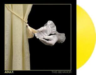 Disque vinyle ADULT. - This Behavior (Limited Edition) (Yellow Clear Coloured) (LP)