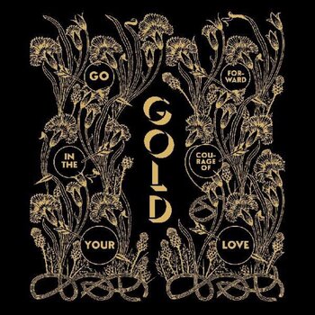 LP ploča Alabaster Deplume - Gold - Go Forward In The Courage Of Your Love (2 LP) - 1
