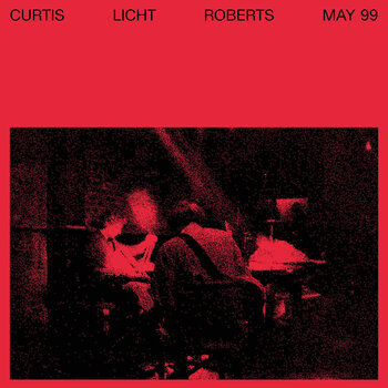 LP ploča Curtis / Licht / Roberts - May 99 (LP) - 1