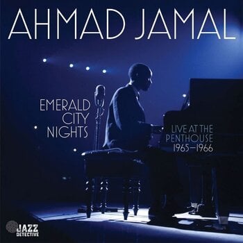 LP ploča Ahmad Jamal - Emerald City Nights (Live At The Penthouse 1965-1966) (Record Store Day) (180 g) (2 LP) - 1