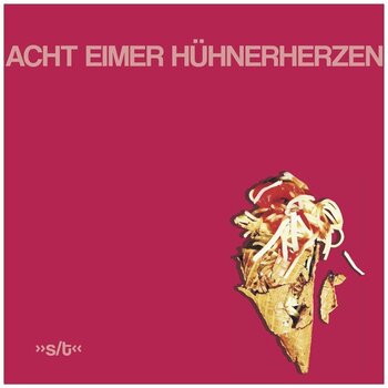 LP ploča Acht Eimer Huhnerherzen - s/t (LP) - 1
